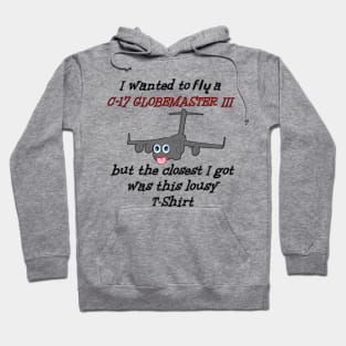 Funny C-17 Globemaster Hoodie